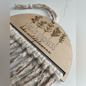 Hanging macrame kindness sign